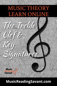 treble clef and key signatures