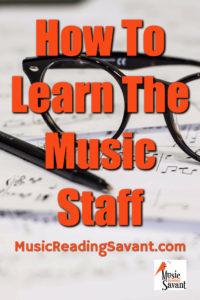 How To Learn The Music Staff