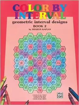Color by Interval, Bk 2: Geometric Interval Designs (Color by Note, Bk 2)